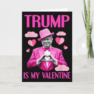 Carte Trump Est Mon Valentin Drôle De Saint-Valentin 2 