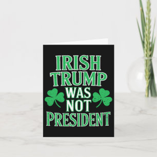 Carte Trump Irlandais N'Était Pas Le Président Drôle Ant