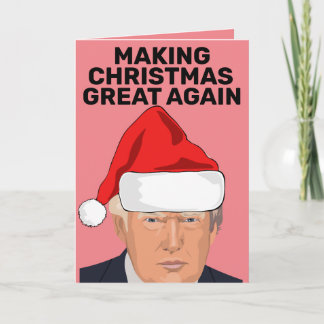 CARTE TRUMP MAKING CHRISTMAS GREAT AGAIN CARDS