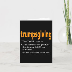 Carte Trump Thanksgiving Shirt Funny Turquie Day Trump W