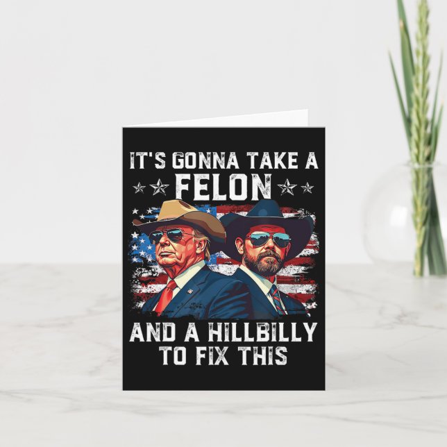 Carte Trump Vance On va prendre un Felon et un Hillbill (Devant)