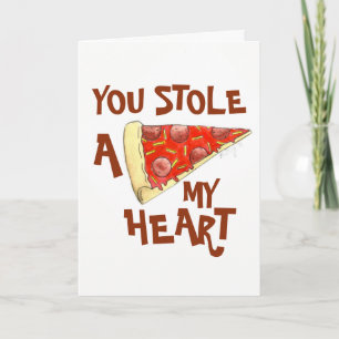 Carte Tu As Volé Une (Pizza) Mon Coeur T'Aime Manger Drô
