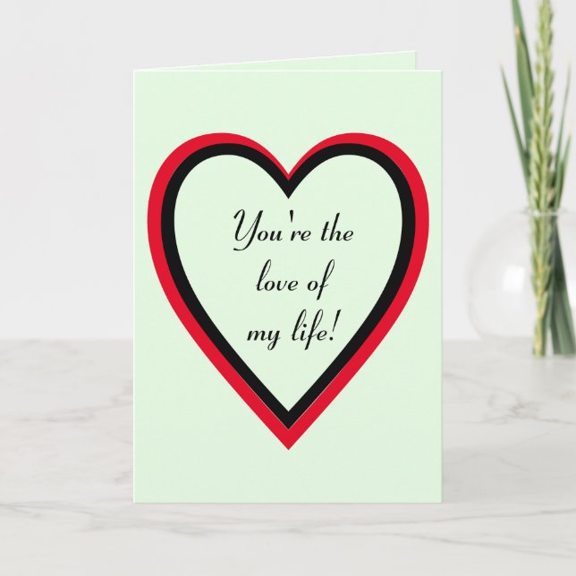 CARTE TU ES L'AMOUR DE MA VIE (Devant)