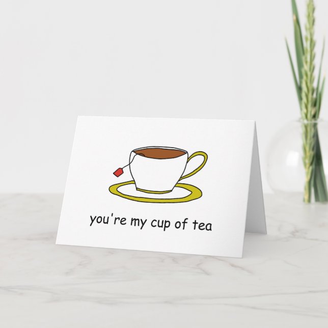 Carte Tu es ma coupe de thé (Devant)