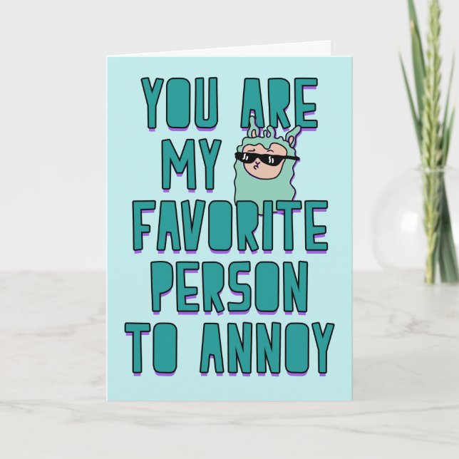 Carte Tu es ma personne préférée à agacer, Amour (Devant)