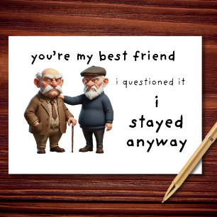 Carte Tu es mon meilleur ami, je suis resté quand même S