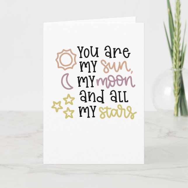 Carte Tu Es Mon Soleil Ma Lune Et Toutes Mes Étoiles Aim (Devant)