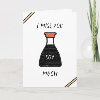 Carte "Tu me manques beaucoup de soja" "Faisons des sush