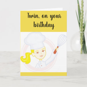CARTE "TWIN SISTER COOKS** BIRTHDAY WISHES FOR YOU