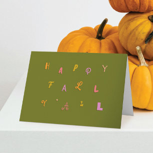 Carte Type de fête Olive Happy Fall Y'all Folded