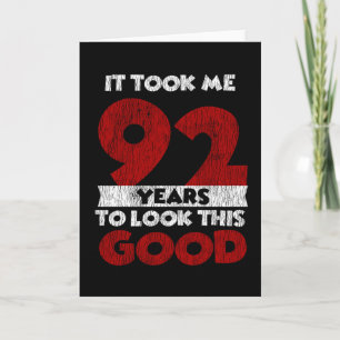 Carte Un Anniversaire de 92 ans m'a fait bonne apparence