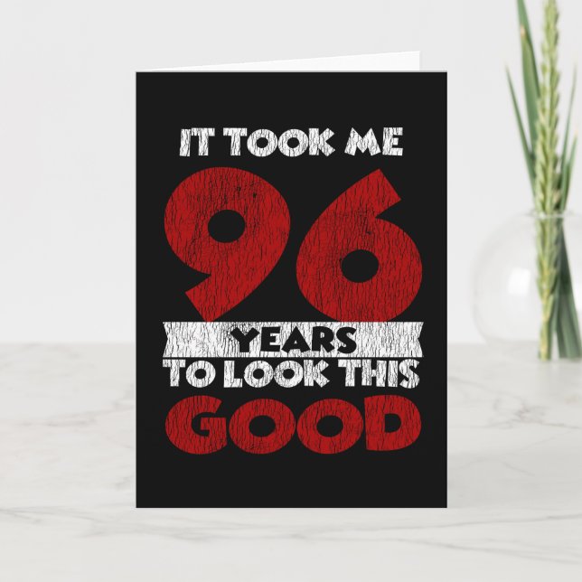 Carte Un Anniversaire de 96 ans m'a fait bonne apparence (Devant)