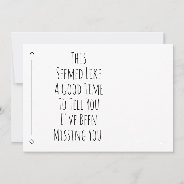 Carte Un Bon Moment Pour Vous Dire Que Je Vous Ai Manqué (Devant)