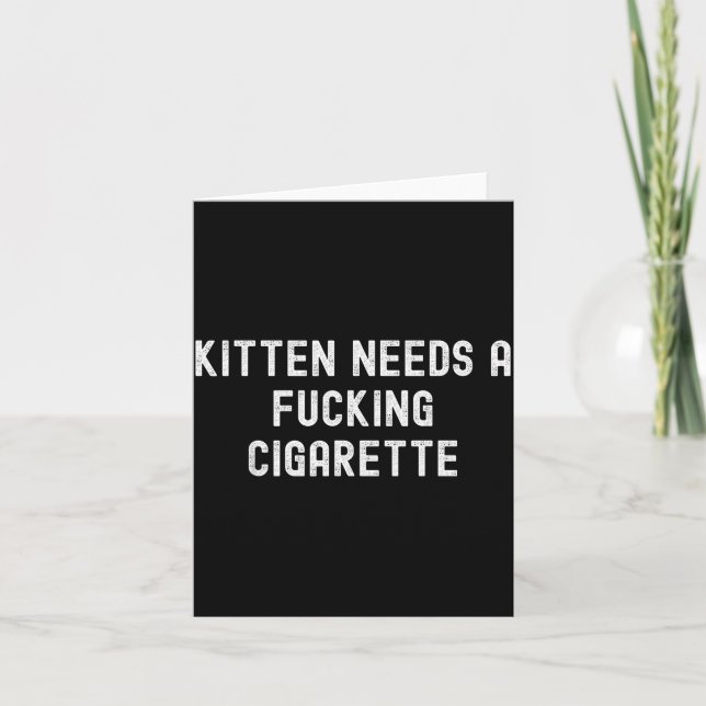 Carte Un chaton a besoin d'une cigarette étrangère  (Devant)