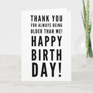 Carte Un drôle d'anniversaire sarcastique souhaite à des