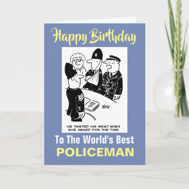 Carte Un policier se tord le poignet - Joyeux anniversai (Devant)
