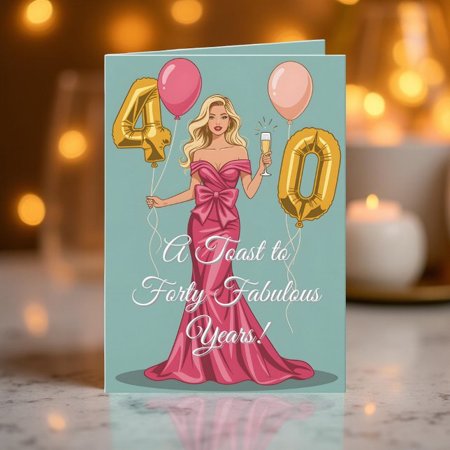 Carte Un toast à 40 ans fabuleux Ballons de Champagne (Créateur téléchargé)