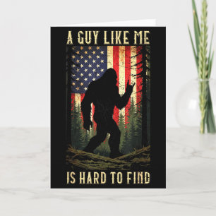 Carte Un type comme moi est difficile à trouver Bigfoot