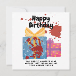 Carte Un vrai crime Anniversaire qui ne se termine pas s
