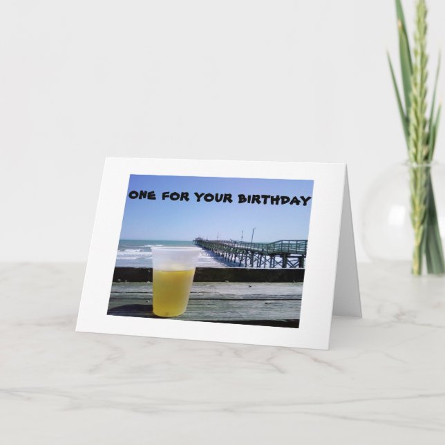 CARTE UNE BIÈRE AU PIER...UNE POUR VOTRE ANNIVERSAIRE ! (Devant)