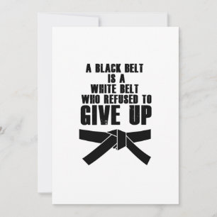 Carte Une Ceinture Noire Est Une Ceinture Blanche Karate