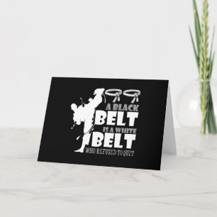 Carte Une Ceinture Noire Est Une Ceinture Blanche Qui A