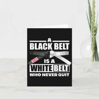 Carte Une ceinture noire est une ceinture blanche qui n'