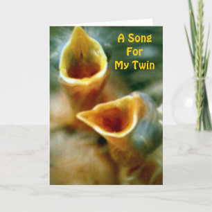 CARTE UNE CHANSON D'ANNIVERSAIRE POUR MON **TWIN**