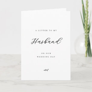Carte Une lettre à mon mari le jour de notre mariage