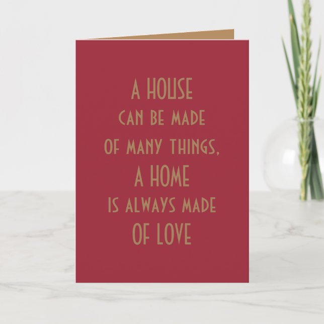 Carte une maison est toujours faite d'amour, citation (Devant)