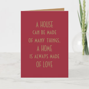 Carte une maison est toujours faite d'amour, citation