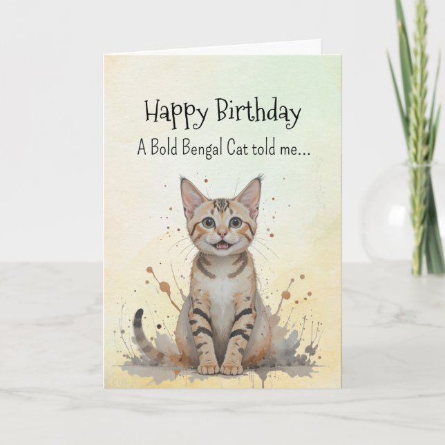 Carte Une personnalité de chat au Bengale Anniversaire A (Devant)
