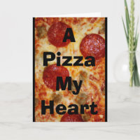 Une pizza mon coeur appartient à vous !