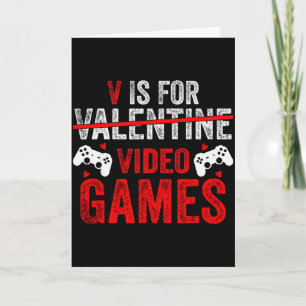 Carte V est pour jeux vidéo drôle Saint-Valentin joueur 