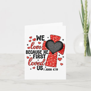Carte Valentin Nous aimons parce qu'il nous a d'abord ai