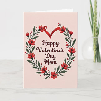 Carte Valentines Floral Heart Mom Card