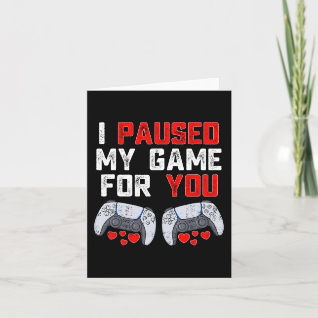 Carte Valentines Jour J'Ai Suspendu Mon Jeu Pour Vous Jo (Devant)