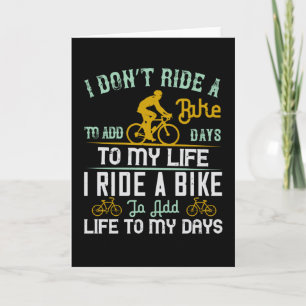 Carte Vélo - Un vélo ajoute de la vie à mes jours