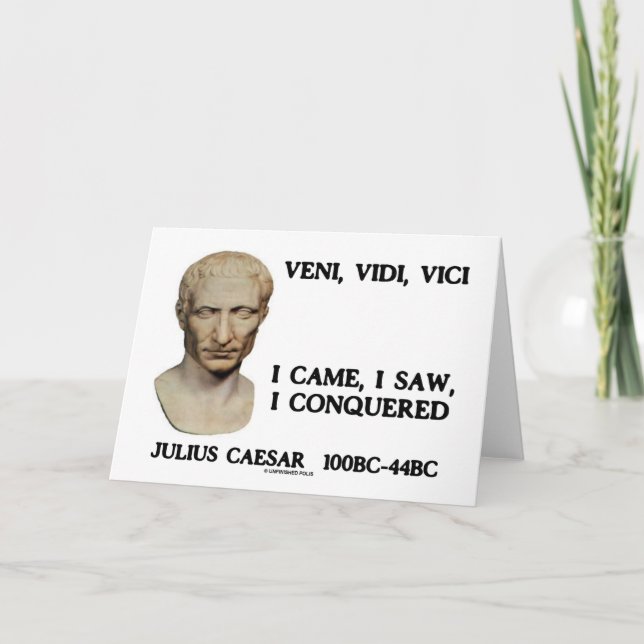 Carte Veni, Vidi, Vici - je suis venu, j'ai vu, j'ai (Devant)