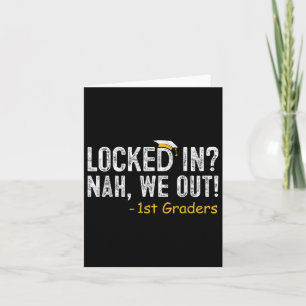 Carte Verrouillé Nous Sortir 1ère année Cadeau de 1ère a