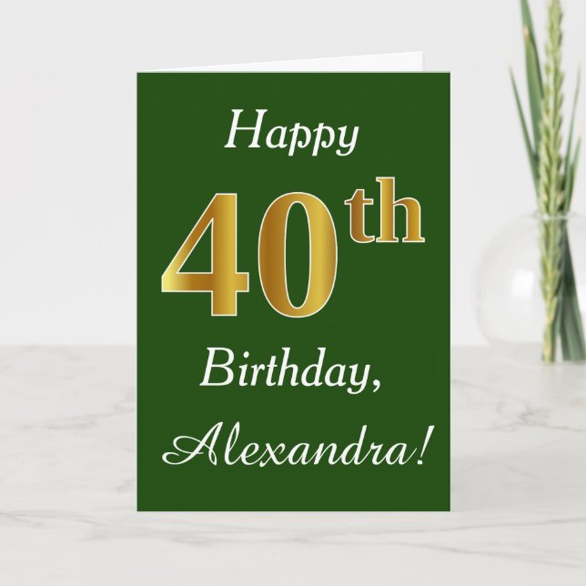 Carte Vert, Faux Gold 40e anniversaire + Nom personnalis (Devant)