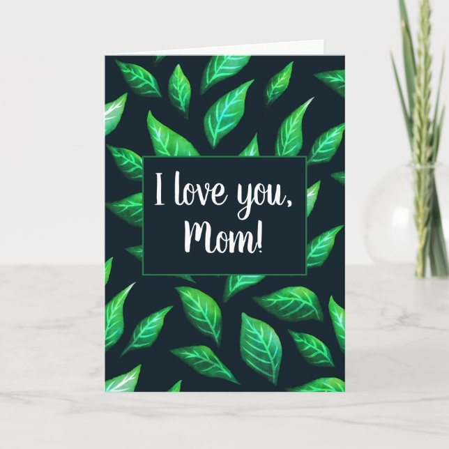 Carte Vert Feuille Dark Botanical Je t'aime Maman (Devant)