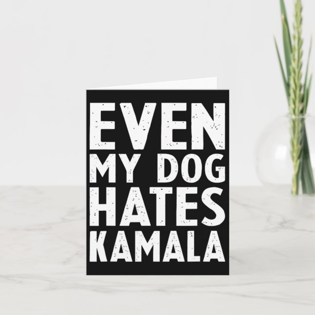 Carte Vice-Président Vp Même Mon Chien Hait Kamala Harri (Devant)