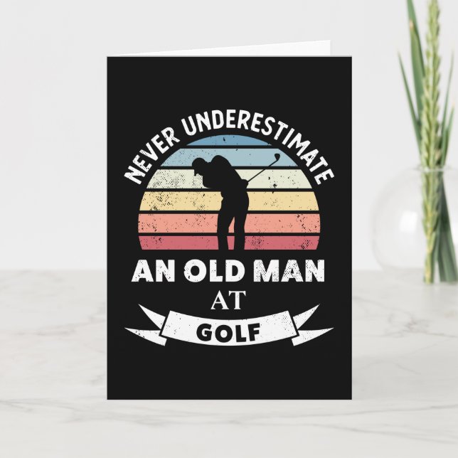 Carte Vieil Homme au Golf Cadeau Drôle de Golf Papa (Devant)