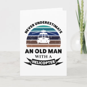 Carte Vieil Homme avec Cadeau Drôle Hélicoptère Papa