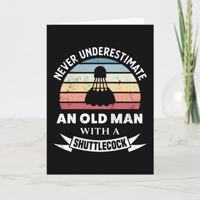 Carte Vieil Homme avec un Volant Cadeau Badminton Papa (Devant)