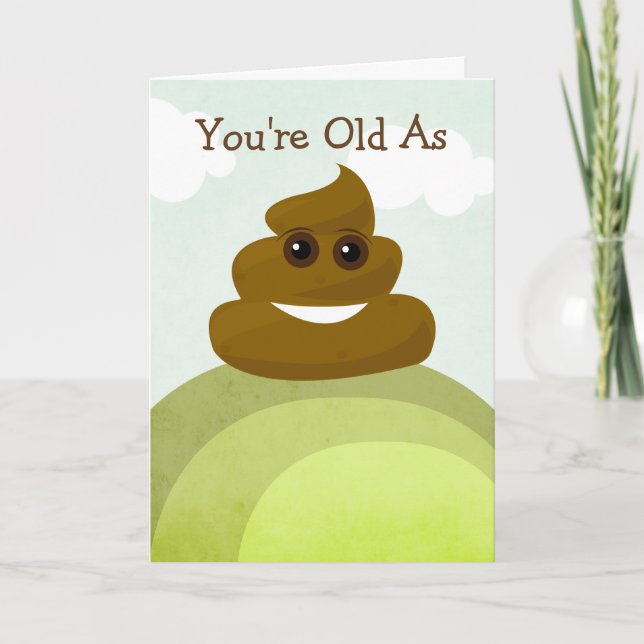 Carte Vieux Comme Poop & Au-Dessus De La Colline Emoji C (Devant)