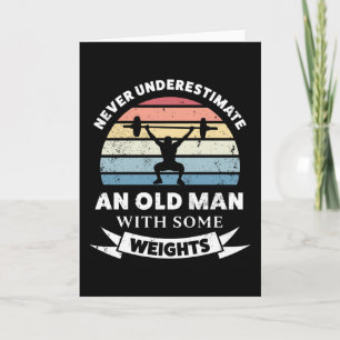 Carte Vieux homme avec des poids drôle Cadeau papa