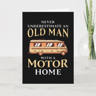Carte Vieux Homme avec un Cadeau Drôle de Camping-Car Mo