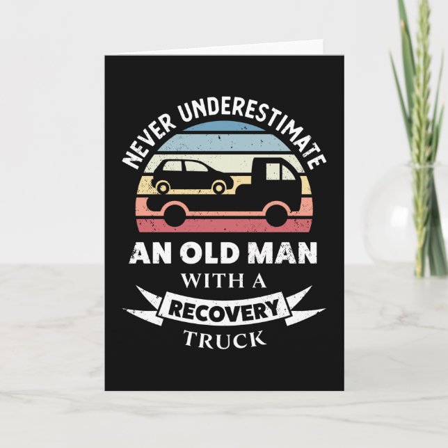 Carte Vieux homme avec un camion de récupération Drôle c (Devant)